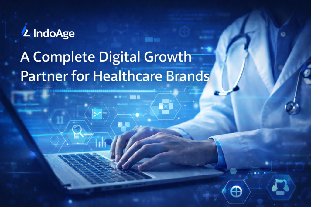 Indoage: A Full-Service Digital Growth Partner for Healthcare Brands